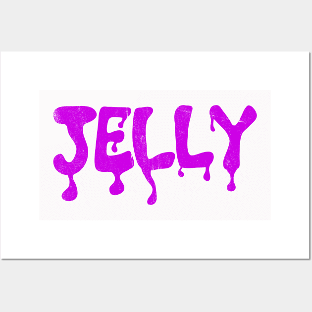Jelly Wall Art by notsniwart
